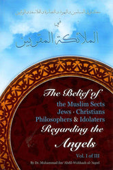 Belief Of Muslim Sects, Jews, Christians Philosophers & Idolaters about Angels